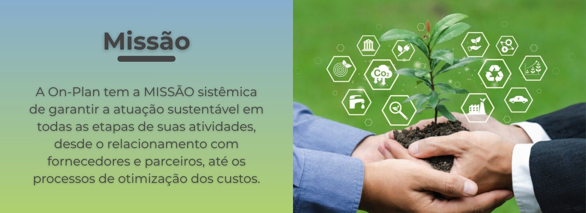 Missão da On-Plan Engenharia, Segurança e Medicina do Trabalho